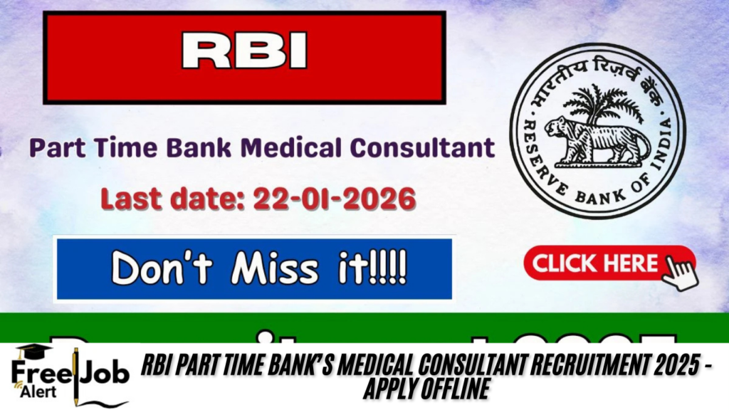 RBI Part Time Bank’s Medical Consultant Recruitment 2025 - Apply Offline